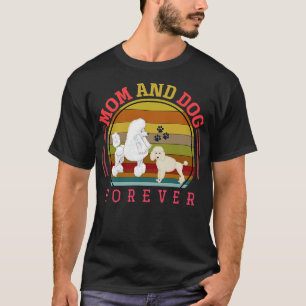 Hond Moeder Poedel Vrouwen Gift Pet Animal Poedel T-shirt