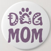 Hond Moeder Ronde Button 6,0 Cm (Voorkant)