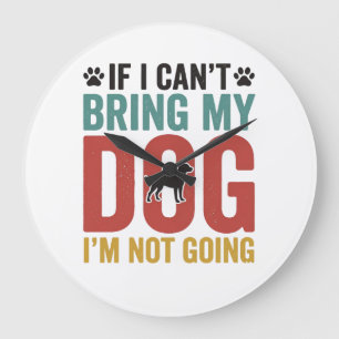 Hond Quote Vintage Vector Als ik mijn hond niet me Grote Klok