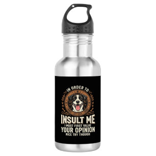 Hond T-shirt Grappige Mening Belediging Waterfles
