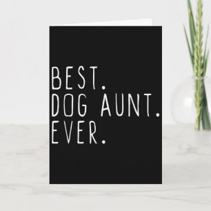 Hond Tante Altijd Schattig Grappig Kaart