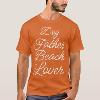 Hond Vader Strand Liefhebber II T-shirt