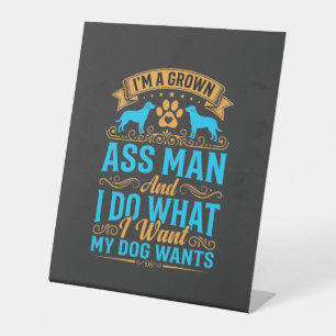 Hond Wil Grappige Volwassen Man Reclamebord Met Voetstuk