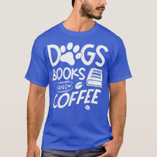 Honden boeken en koffie t-shirt