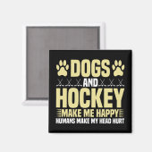 Honden en Hockey maken me gelukkig Magneet (Voorkant / Achterkant)