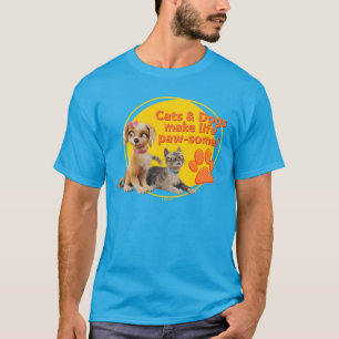 Honden en katten maken het leven pootjes! t-shirt