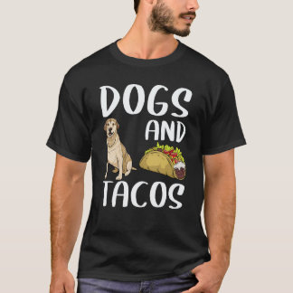 Honden En Tacos Labrador Retriever Mexicaans Eten T-shirt
