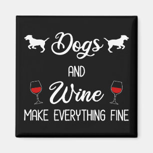 Honden en wijn maken alles goed magneet