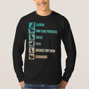 Honden Gezegde in het Duits Over Vier Legged Vrien T-shirt