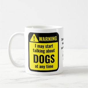 Honden Grappig Gepersonaliseerde Waarschuwing Koffiemok