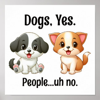 Honden, ja Mensen...uh nee. Poster
