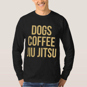 Honden Jiu-Jitsu Hoodie Jiu Jitsu voor Koffieliefh T-shirt