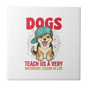 Honden leren ons een zeer belangrijke les Vintage Tegeltje