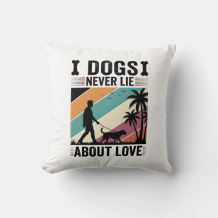 Honden liegen nooit over liefde vintage wandelende kussen