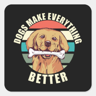 Honden maken alles beter Retro Vierkante Sticker