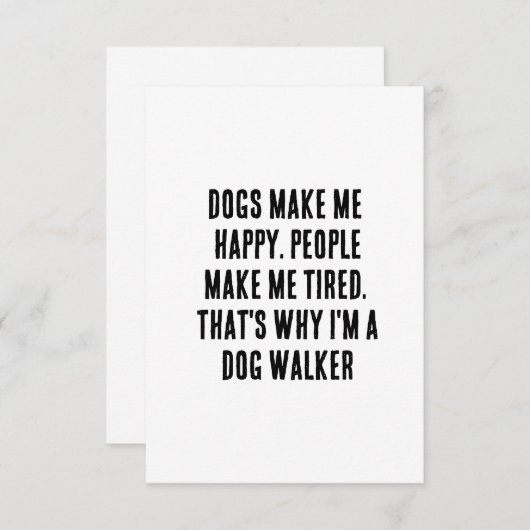 Honden maken me gelukkig. Mensen maken me moe. Dat Bedankkaart (Voorkant / Achterkant)
