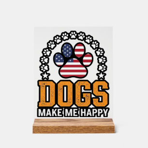 Honden maken me gelukkig Patriottische Poot Vintag Acryl Bord