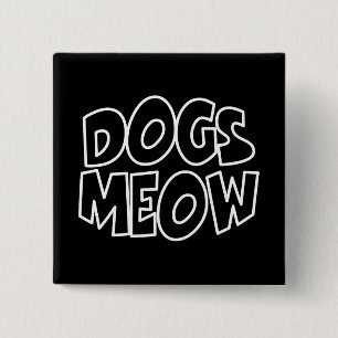 Honden Meauw Vierkante Button 5,1 Cm