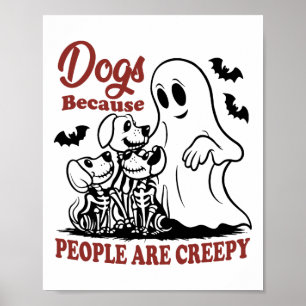 Honden omdat mensen zijn griezelig grappig hond sp poster