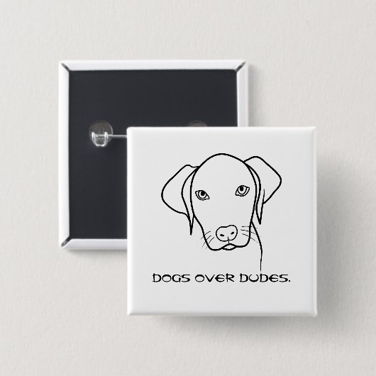 Honden over dudes Weimaraner Vierkante Button 5,1 Cm (Voorkant /achterkant)