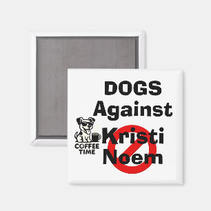 Honden Tegen Kristi Noem Magneet