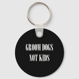 Honden trimmen geen kinderen Funny Dog Groomer Die Sleutelhanger
