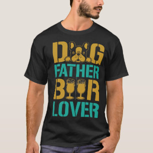 Honden Vader Bierliefhebber T-shirt