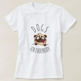Honden voor iedereen | Grappige hond T-shirt