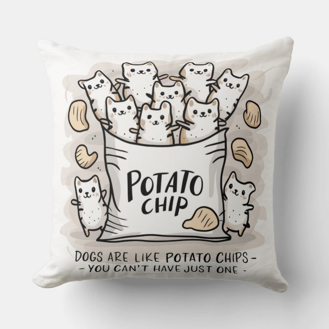 Honden zijn als chips, Sierkussen (Voorkant)
