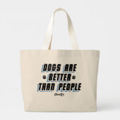 Honden zijn beter (BLK/BLU) Grote Tote Bag (Achterkant)