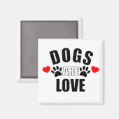 Honden zijn liefde magneet (Voorkant / Achterkant)