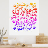 Honden zijn liefdespokken en hartfoto's poster (Keuken)
