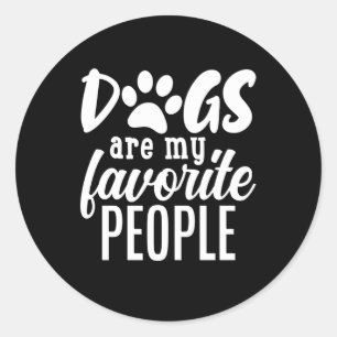 honden zijn mijn favoriete mensen ronde sticker