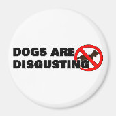 Honden zijn walgelijk magneet (Voorkant)