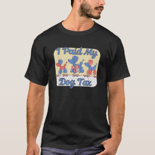 Hondenbelasting Ik betaalde mijn hond belasting Pu T-shirt