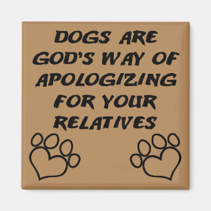 Hondencadeau van God Grappige koelkastmagneet Magneet