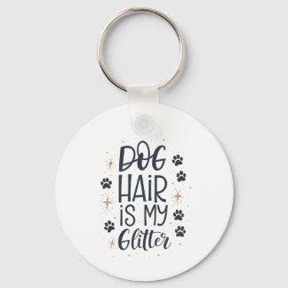 Hondenhaar Is Mijn Glitter Malle Poot Typografie Sleutelhanger