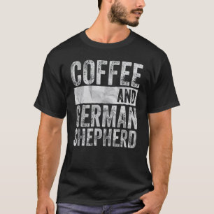 Hondenkleding Huisdiereneigenaar Koffie En Duitse T-shirt
