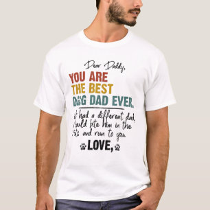 Hondenliefhebber - Beste papa Je bent de beste hon T-shirt