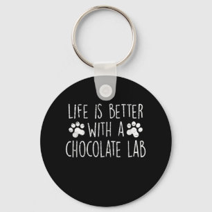 Hondenliefhebber Het leven is beter met chocolad Sleutelhanger