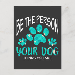 Hondenliefhebber is de persoon die volgens uw hond briefkaart