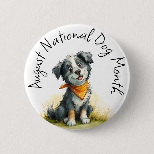 Hondenliefhebber Pin – Nationale hondenmaand augus Ronde Button 5,7 Cm (Voorkant)