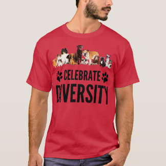 Hondenliefhebber Vier Diversiteit in Dogs Funny Do T-shirt