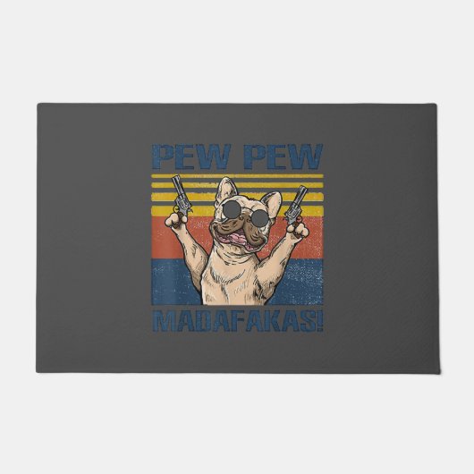 Hondenliefhebbers | Bulldog Pew Pew Madafakas Deurmat (Voorkant)
