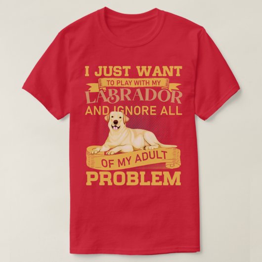 Hondenliefhebbers spelen met mijn Labrador Grappig T-shirt (Design voorkant)