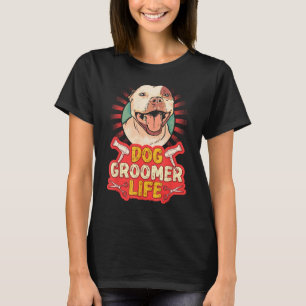 Hondenverzorging voor hondenverzorger Hond Kapper T-shirt