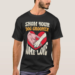 Hondenverzorging voor hondenverzorger Hond Kapper T-shirt