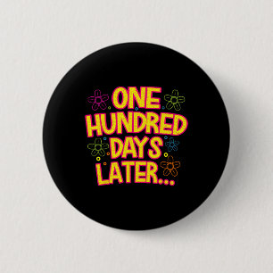 Honderd dagen later 100 dagen school leerling ronde button 5,7 cm