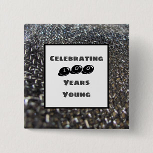 Honderd jaar jonge mijlestone Birthday Elegant Vierkante Button 5,1 Cm