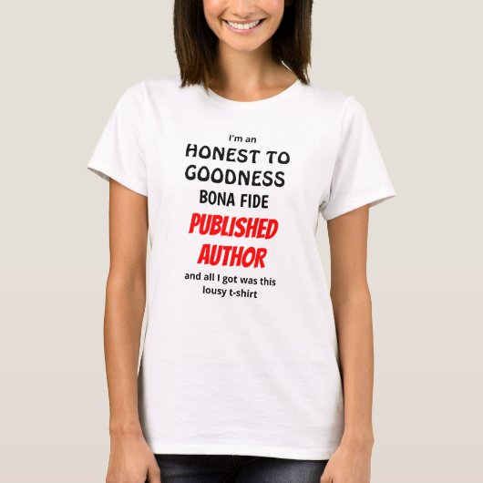 Honest to Goodness Bona Fide Publisher T-shirt (Voorkant)